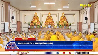 KHAI PHÁP AN CƯ PL.2567 TẠI TỈNH PHÚ THỌ
