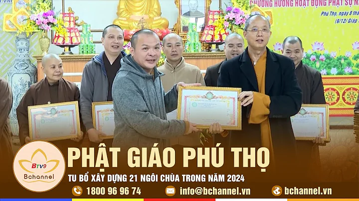 Phú Thọ: Tu bổ xây dựng 21 ngôi chùa trong năm 2024 | Bchannel
