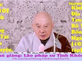 Kinh Địa Tạng Bồ Tát Bổn Nguyện, tập 2/102, Lão Pháp Sư Tịnh Không
